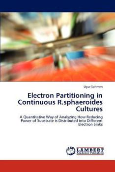 Paperback Electron Partitioning in Continuous R.sphaeroides Cultures Book
