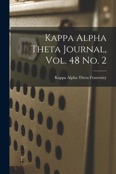 Paperback Kappa Alpha Theta Journal, Vol. 48 No. 2 Book