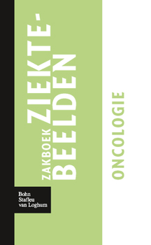 Paperback Zakboek Ziektebeelden Oncologie [Dutch] Book