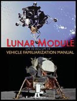 Hardcover Lunar Module LM 10 Thru LM 14 Vehicle Familiarization Manual Book