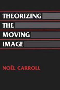 Misc. Theorizing the Moving Image Book