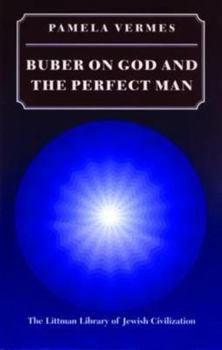 Paperback Buber on God and the Perfect Man: Second Edition Book