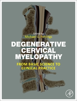 Hardcover Degenerative Cervical Myelopathy: From Basic Science to Clinical Practice Book