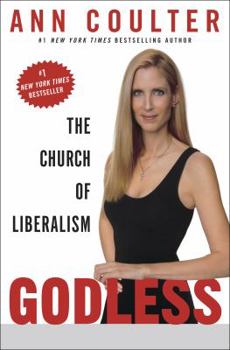 Hardcover Godless: The Church of Liberalism Book