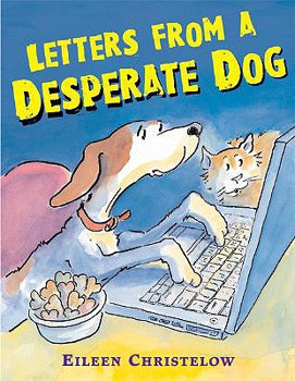 Hardcover Letters from a Desperate Dog Book