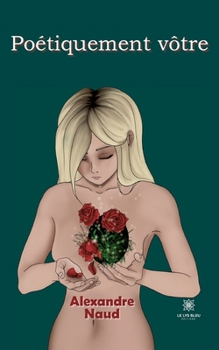 Paperback Poétiquement vôtre [French] Book