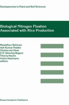 Hardcover Biological Nitrogen Fixation Associated with Rice Production: Based on Selected Papers Presented in the International Symposium on Biological Nitrogen Book