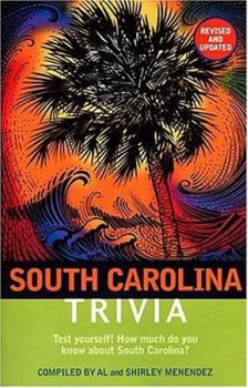 Paperback South Carolina Trivia: Revised and Updated Book