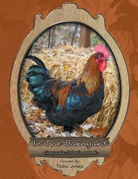 Paperback In The Barnyard Grayscale Coloring Book