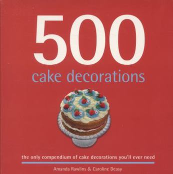 Paperback 500 Cake Decorations Book