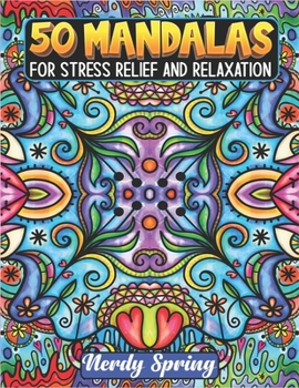 Paperback 50 Mandalas for Adults Stress Relief and Relaxation: Beautiful Floral Pattern Book
