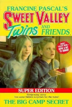 The Big Camp Secret (Sweet Valley Twins Super Edition, #3) - Book #3 of the Sweet Valley Twins Super Editions