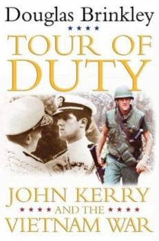 Hardcover Tour of Duty: John Kerry and the Vietnam War Book