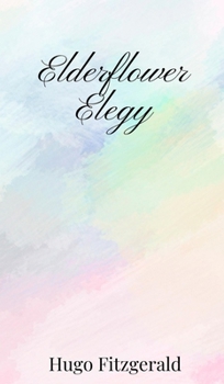 Hardcover Elderflower Elegy Book