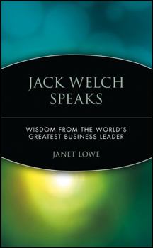 Paperback Jack Welch Speaks: Wisdom from the World's Greatest Business Leader Book