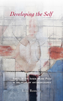 Paperback Developing the Self: Through the Inner Work Path in the Light of Anthroposophy Book