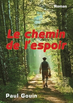 Paperback Le chemin de l'espoir [French] Book