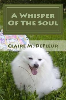 Paperback A Whisper Of The Soul Book