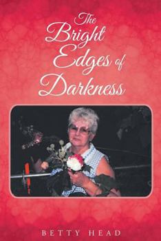 Paperback The Bright Edges of Darkness Book