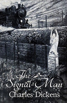 Paperback The Signal-Man Illustrated Book