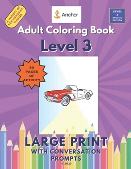Paperback Adult Coloring Book Level 3: Engineered for Success Large Print with Conversation Prompts Book