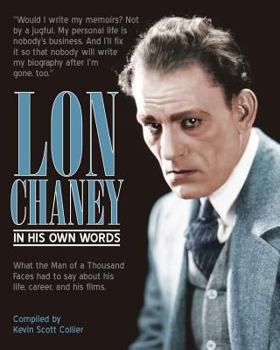 Paperback Lon Chaney: In His Own Words Book