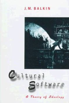 Paperback Cultural Software: A Theory of Ideology Book