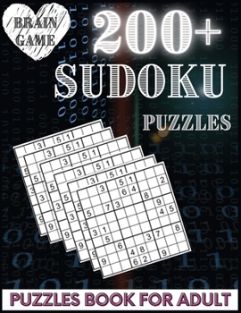 Paperback Brain Game Sudoku Puzzles: 200 Sudoku Brain Games with Solution - Gift for Adults or Kids - (PUZZLED FUN) Book