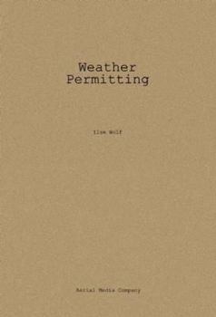 Paperback Weather Permitting: 12 Monks and 16 Islanders Book