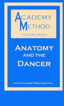 Paperback Anatomy and the Dancer Book