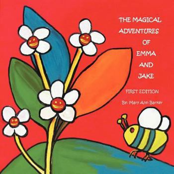 Paperback The Magical Adventures of Emma and Jake Book