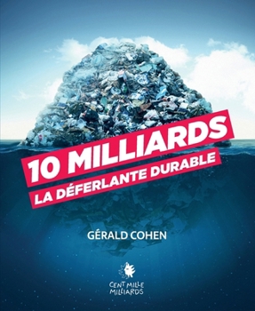 Paperback Dix milliards: La déferlante durable [French] Book