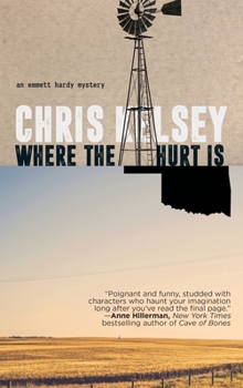 Hardcover Where the Hurt Is: An Emmett Hardy Crime Novel Book