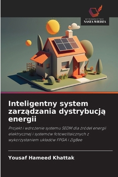 Paperback Inteligentny system zarządzania dystrybucją energii [Polish] Book
