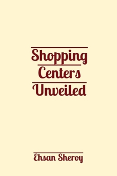 Paperback Shopping Centers Unveiled Book
