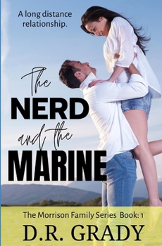 Paperback The Nerd and the Marine: The Morrison Family Series - Book 1 Book