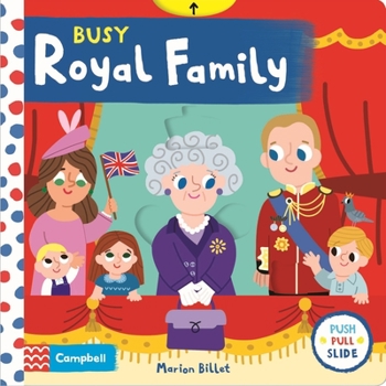 Board book Busy Royal Family: Volume 57 Book