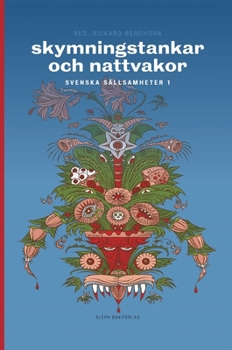 Hardcover Skymningstankar och nattvakor: Svenska sällsamheter [Swedish] Book