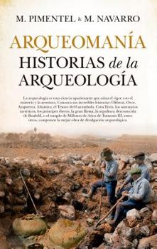 Paperback Arqueomania. Historias de la Arqueologia [Spanish] Book