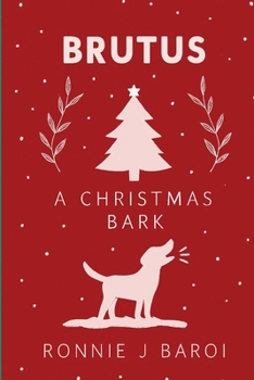 Paperback Brutus: A Christmas Bark Book