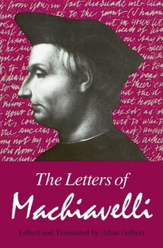 Paperback The Letters of Machiavelli Book