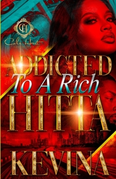 Paperback Addicted To A Rich Hitta Book