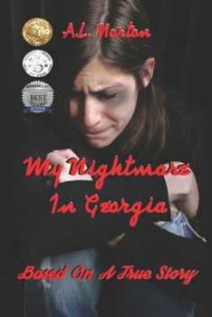 Paperback My Nightmare In Georgia (Based On A True Story) Book