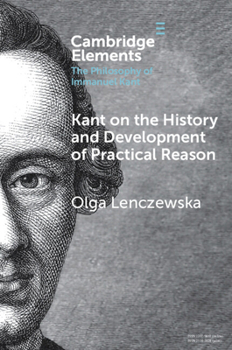Paperback Kant on the History and Development of Practical Reason Book