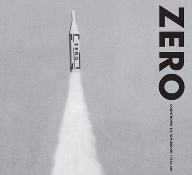 Hardcover Zero: Countdown to Tomorrow, 1950s-60s Book