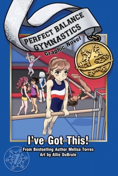 I've Got This! Graphic Novel