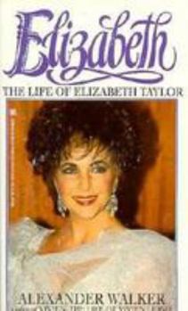 Paperback Elizabeth: The Life of Elizabeth Taylor Book