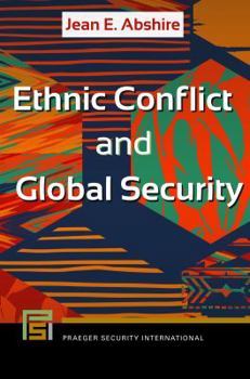 Hardcover Ethnic Conflict and Global Security Book