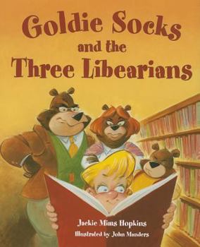 Hardcover Goldie Socks and the Three Libearians Book