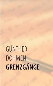 Paperback Grenzgänge: Nachdenken an Entwicklungsgrenzen [German] Book